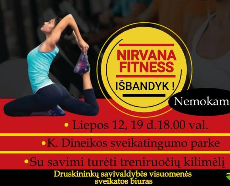 Išbandyk „Nirvana fitness“ treniruotę !