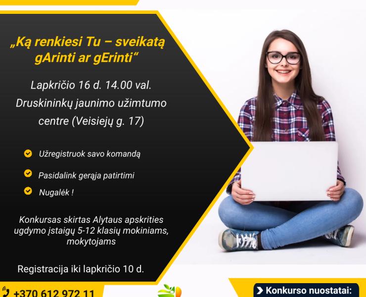 Konkursas -  „Ką renkiesi Tu – sveikatą gArinti ar gErinti“